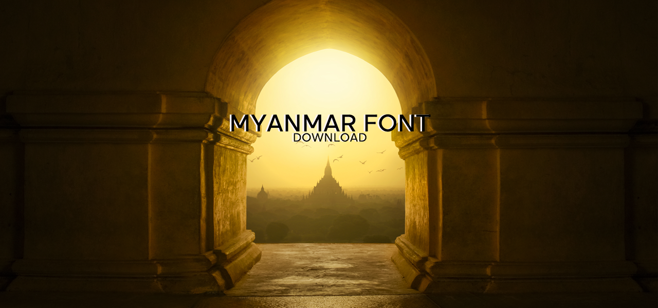 Myanmar Font Download - Wai Yan - MarTech